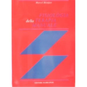 FISIOLOGIA DELLA TERAPIA MANUALE